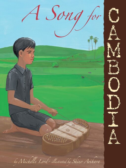 Title details for A Song for Cambodia by Michelle Lord - Wait list